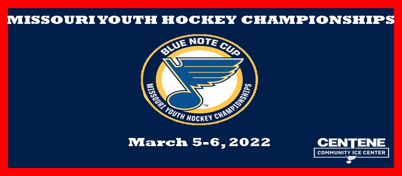 Blue Note Cup 2022 Championship Weekend Centene Community Ice Center