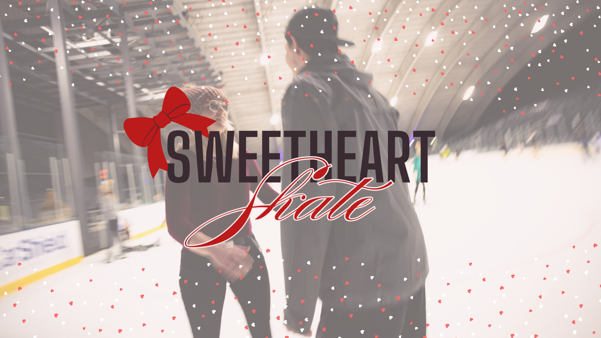 Sweetheart Skate