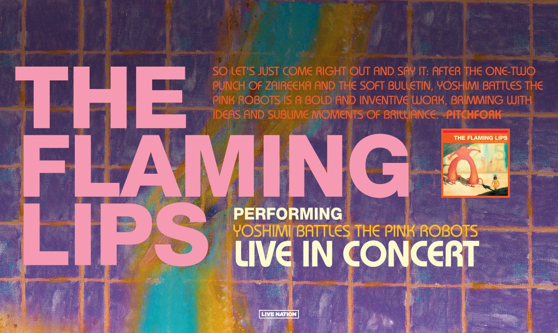 More Info for The Flaming Lips